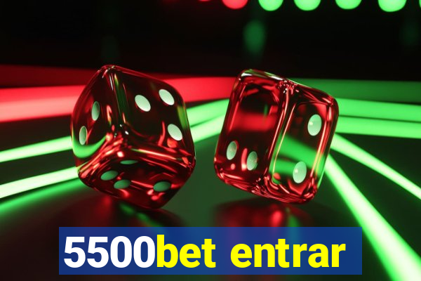 5500bet entrar